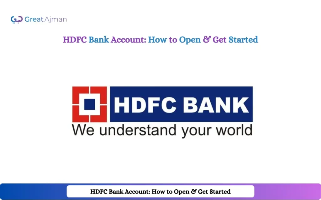 HDFC Bank Account_ How to Open & Get Started