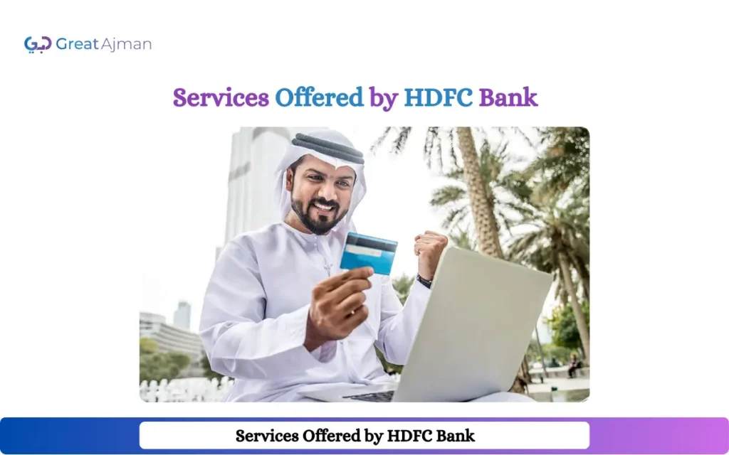 Services Offered by HDFC Bank