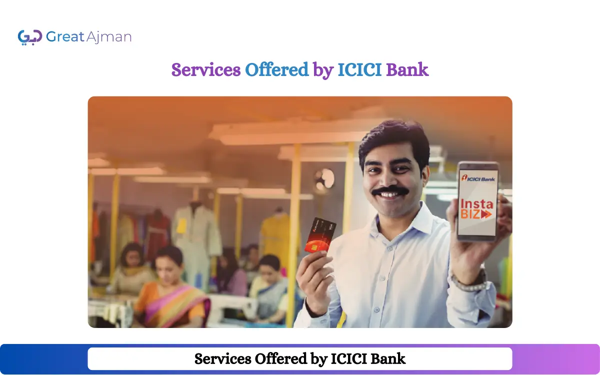 Services Offered by ICICI Bank