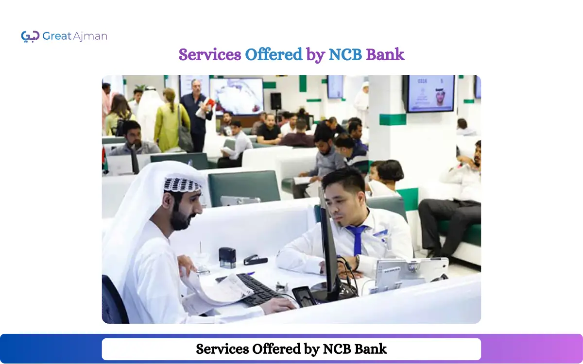 Services Offered by NCB Bank